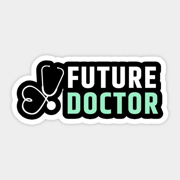 Future doctor white and green text design with stethoscope Sticker by BlueLightDesign